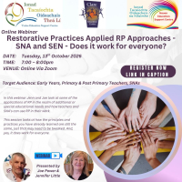 AUT26-07 Restorative Practices Applied RP Approaches - SNA and SEN - Does it work for everyone? 