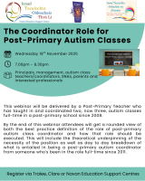 AUT25-137 The Coordinator Role for Post-Primary Autism Classes 