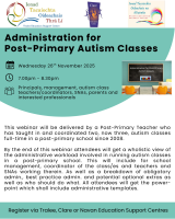 AUT25-138 Administration for Post-Primary Autism Classes
